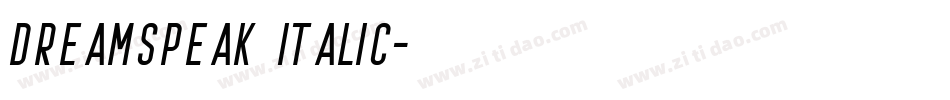 Dreamspeak Italic字体转换